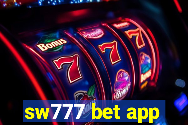 sw777 bet app